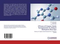 Produktbild: Efficacy of Copper Oxide Nanoparticles to Abduct Methylene Blue Dye