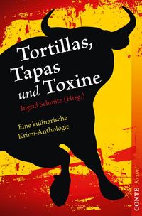 Bild vom Artikel Tortillas, Tapas und Toxine vom Autor Ingrid Schmitz