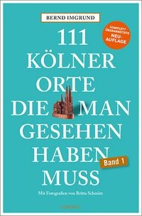 Produktbild: 111 K&ouml;lner Orte, die man gesehen haben muss