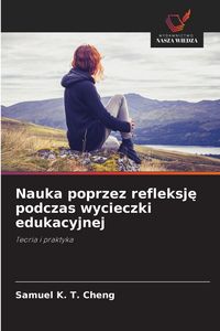 Produktbild: Nauka poprzez refleksj&iquest; podczas wycieczki edukacyjnej