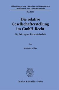 Produktbild: Die relative Gesellschafterstellung im GmbH-Recht.