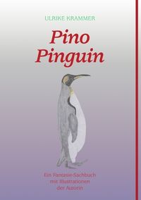 Bild vom Artikel Pino Pinguin vom Autor Ulrike Krammer