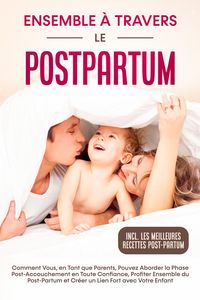 Produktbild: Ensemble &agrave; Travers le Postpartum