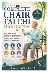 Produktbild: The Complete Chair Tai Chi Handbook