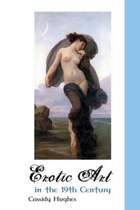Produktbild: Erotic Art in The 19th Century