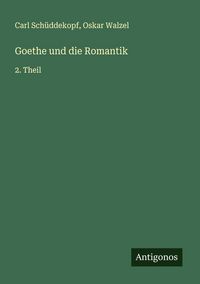 Produktbild: Goethe und die Romantik