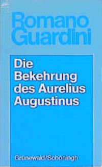 Produktbild: Die Bekehrung des Aurelius Augustinus