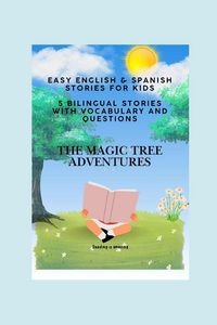 Produktbild: Easy English & Spanish Stories for Kids 5 Bilingual Stories with Vocabulary and Questions