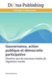 Produktbild: Gouvernance, action publique et d&eacute;mocratie participative