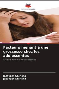 Produktbild: Facteurs menant &agrave; une grossesse chez les adolescentes