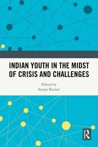 Produktbild: Indian Youth in the Midst of Crisis and Challenges