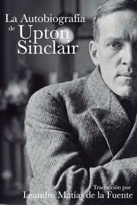 Produktbild: La autobiograf&iacute;a de Upton Sinclair