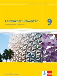 Produktbild: Lambacher Schweizer Mathematik 9. Sch&uuml;lerbuch Klasse 9.  Ausgabe Baden-W&uuml;rttemberg