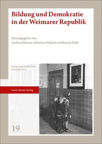 Bild vom Artikel Bildung und Demokratie in der Weimarer Republik vom Autor Andreas Braune