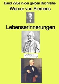 Produktbild: Gelbe Buchreihe / Lebenserinnerungen &ndash; Band 220e in der gelben Buchreihe &ndash; bei J&uuml;rgen Ruszkowski