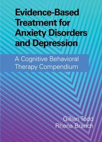 Produktbild: Evidence-Based Treatment for Anxiety Disorders and Depression