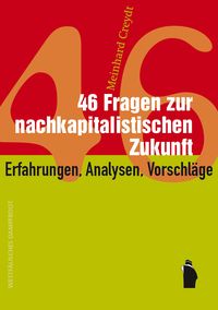 Produktbild: 46 Fragen zur nachkapitalistischen Zukunft