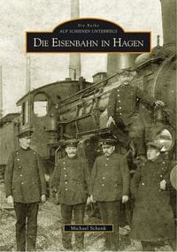 Produktbild: Die Eisenbahn in Hagen