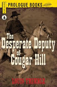 Produktbild: The Desperate Deputy of Cougar Hill
