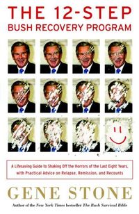 Produktbild: The 12-Step Bush Recovery Program