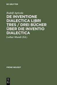 Produktbild: De inventione dialectica libri tres / Drei B&uuml;cher &uuml;ber die Inventio dialectica