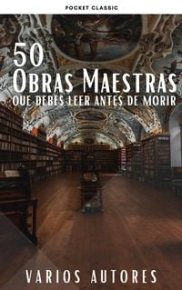 Produktbild: 50 Cl&aacute;sicos que debes leer antes de morir