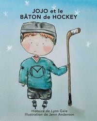 Produktbild: Jojo Et Le B&acirc;ton De Hockey