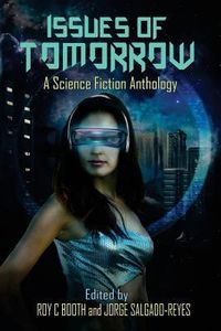 Produktbild: Issues of Tomorrow: A Science Fiction Anthology