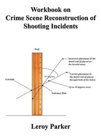 Produktbild: Workbook on Crime Scene Reconstruction of Shooting Incidents