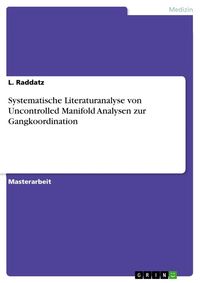 Bild vom Artikel Systematische Literaturanalyse von Uncontrolled Manifold Analysen zur Gangkoordination vom Autor L. Raddatz