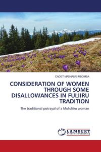 Produktbild: Consideration Of Women Through Some Disallowances in Fuliiru Tradition