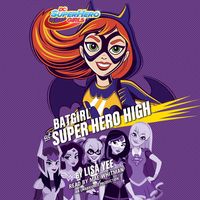 Produktbild: BATGIRL AT SUPER HERO HIGH  4D