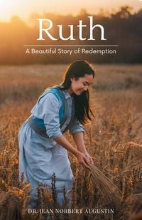 Produktbild: Ruth: A Beautiful Story of Redemption