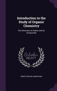 Produktbild: Introduction to the Study of Organic Chemistry