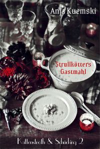 Produktbild: Strullk&ouml;tters Gastmahl