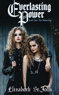 Produktbild: Everlasting Power (Blood Sisters Series, #1)