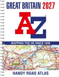 Produktbild: A -Z Great Britain Handy Road Atlas 2027 (A5 Spiral)
