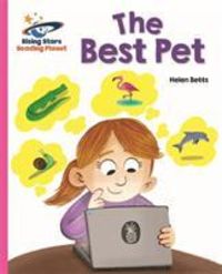 Produktbild: Betts, H: Reading Planet - The Best Pet - Pink A: Galaxy