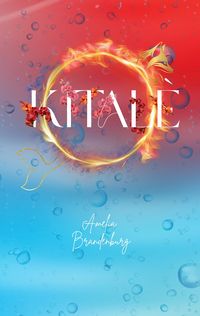 Produktbild: Kital&egrave; - Feuer oder Wasser