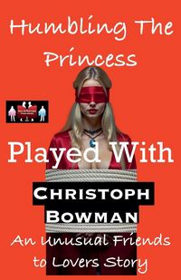 Produktbild: Humbling The Princess - Played With