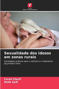 Produktbild: Sexualidade dos idosos em zonas rurais
