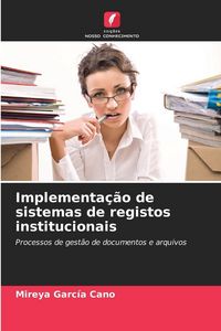 Produktbild: Implementa&ccedil;&atilde;o de sistemas de registos institucionais