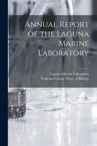 Produktbild: Annual Report of the Laguna Marine Laboratory; 1