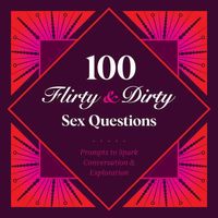 Produktbild: 100 Flirty & Dirty Sex Questions