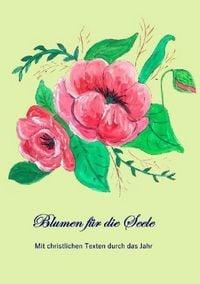 Produktbild: Blumen f&uuml;r die Seele