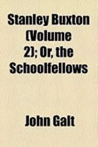 Produktbild: Stanley Buxton (Volume 2); Or, the Schoolfellows