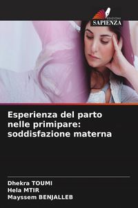 Produktbild: Esperienza del parto nelle primipare: soddisfazione materna
