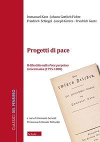 Produktbild: Progetti di pace. Il dibattito sulla Pace perpetua in Germania (1796-1800)