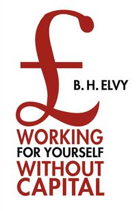 Produktbild: Working for Yourself Without Capital