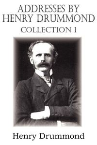 Produktbild: Addresses by Henry Drummond Collection 1